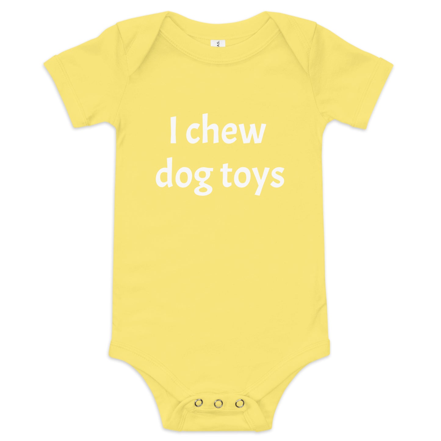Sarcastic Baby “I chew dog toys” Onesie