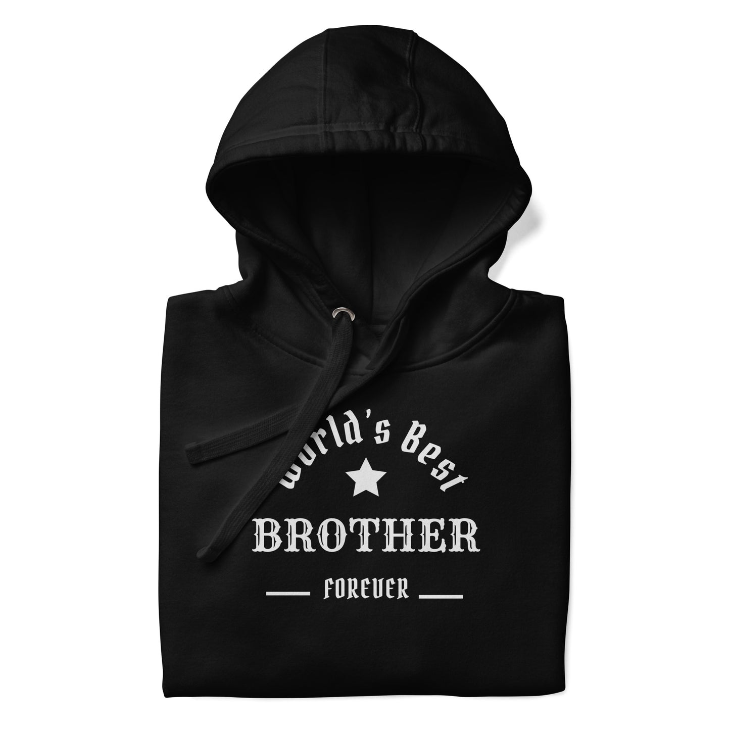 The World's Best BROTHER Unisex Hoodie