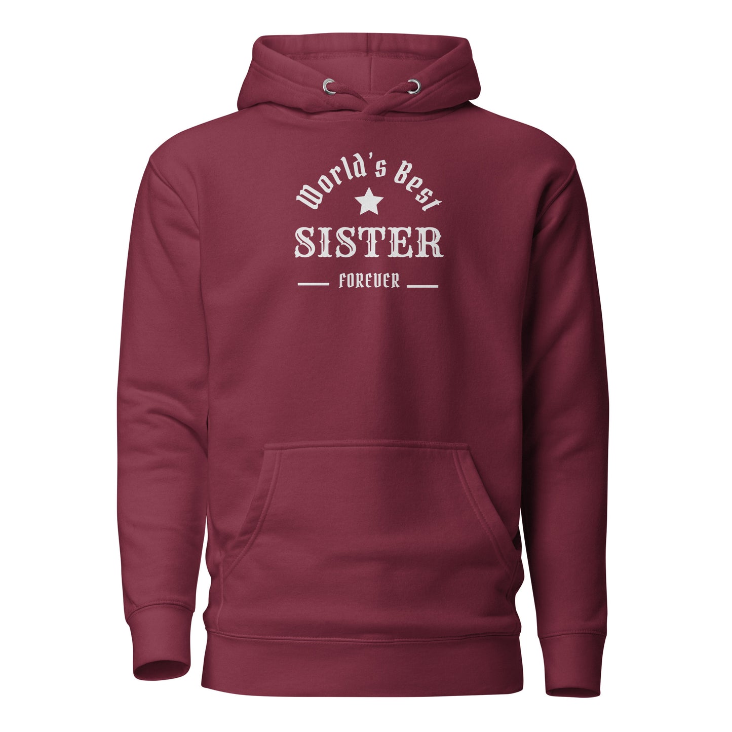The World's Best SISTER Unisex Hoodie