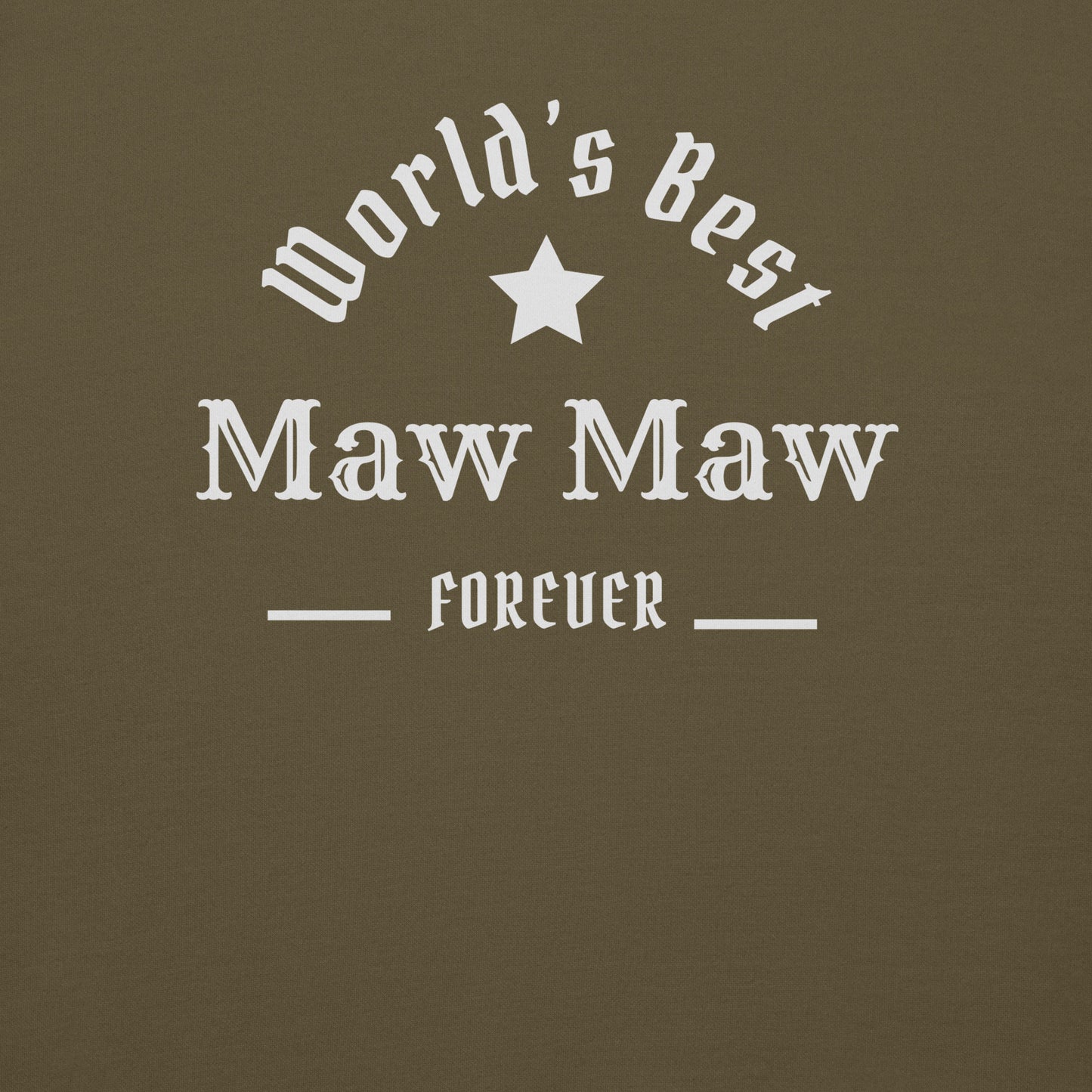 The World's Best Maw Maw Unisex Hoodie