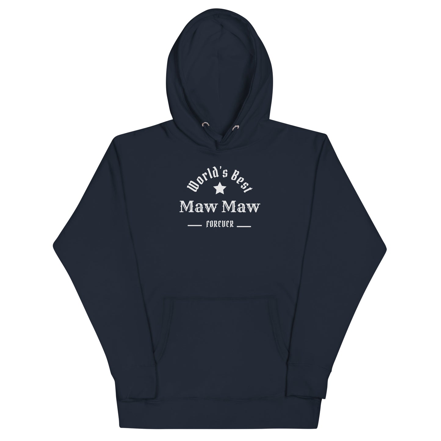 The World's Best Maw Maw Unisex Hoodie