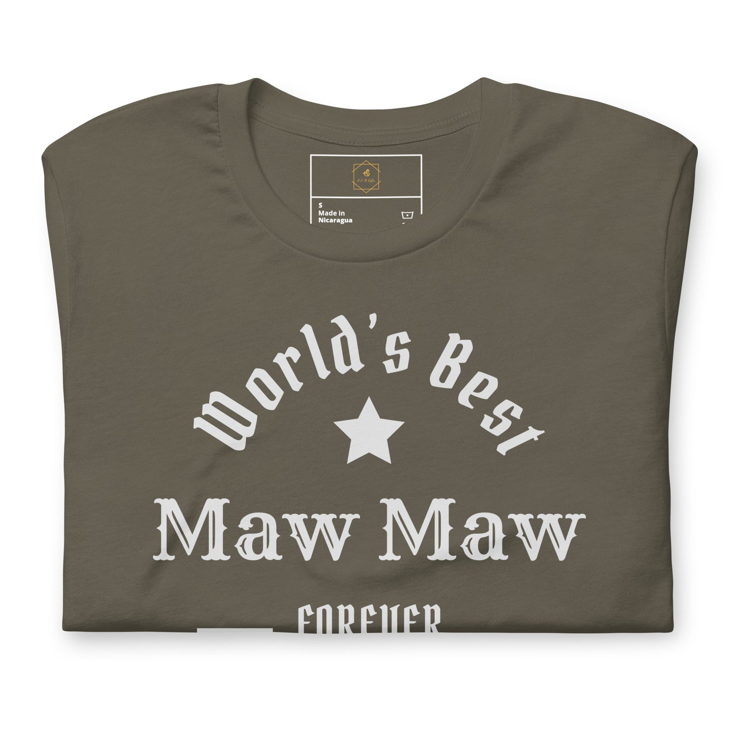 The World's Best Maw Maw Unisex t-shirt
