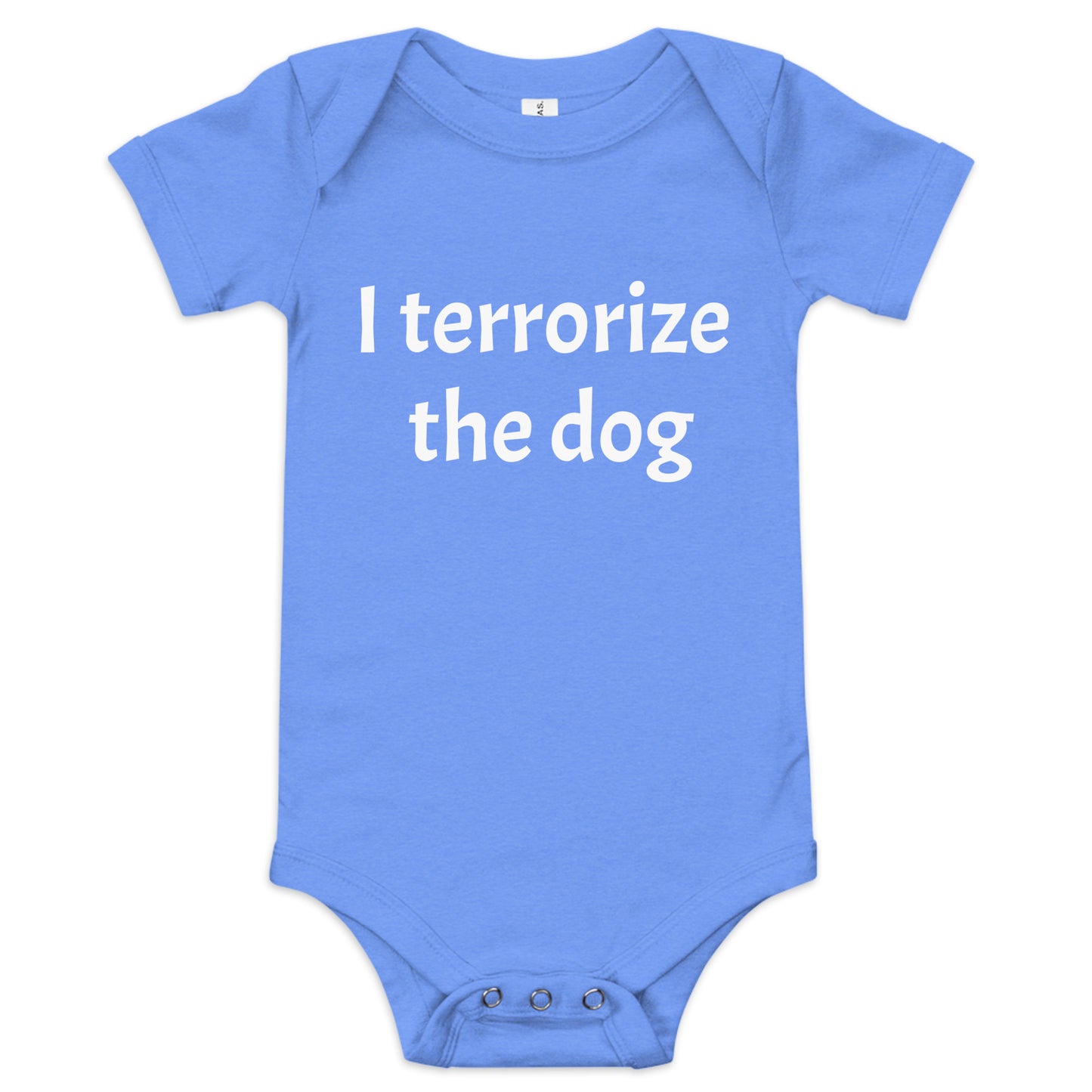 Sarcastic Baby “I terrorize the dog” Onesie