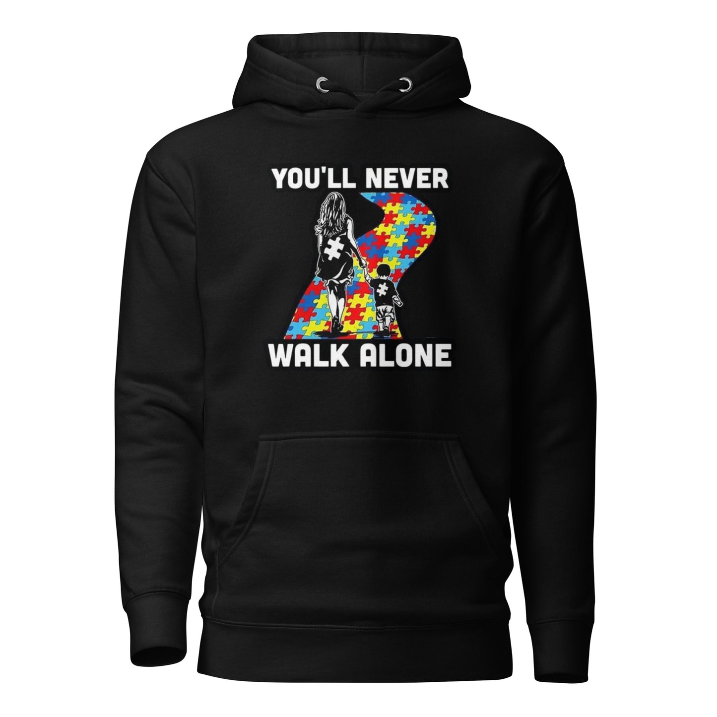 "You Will Never Walk Alone" Unisex Hoodie