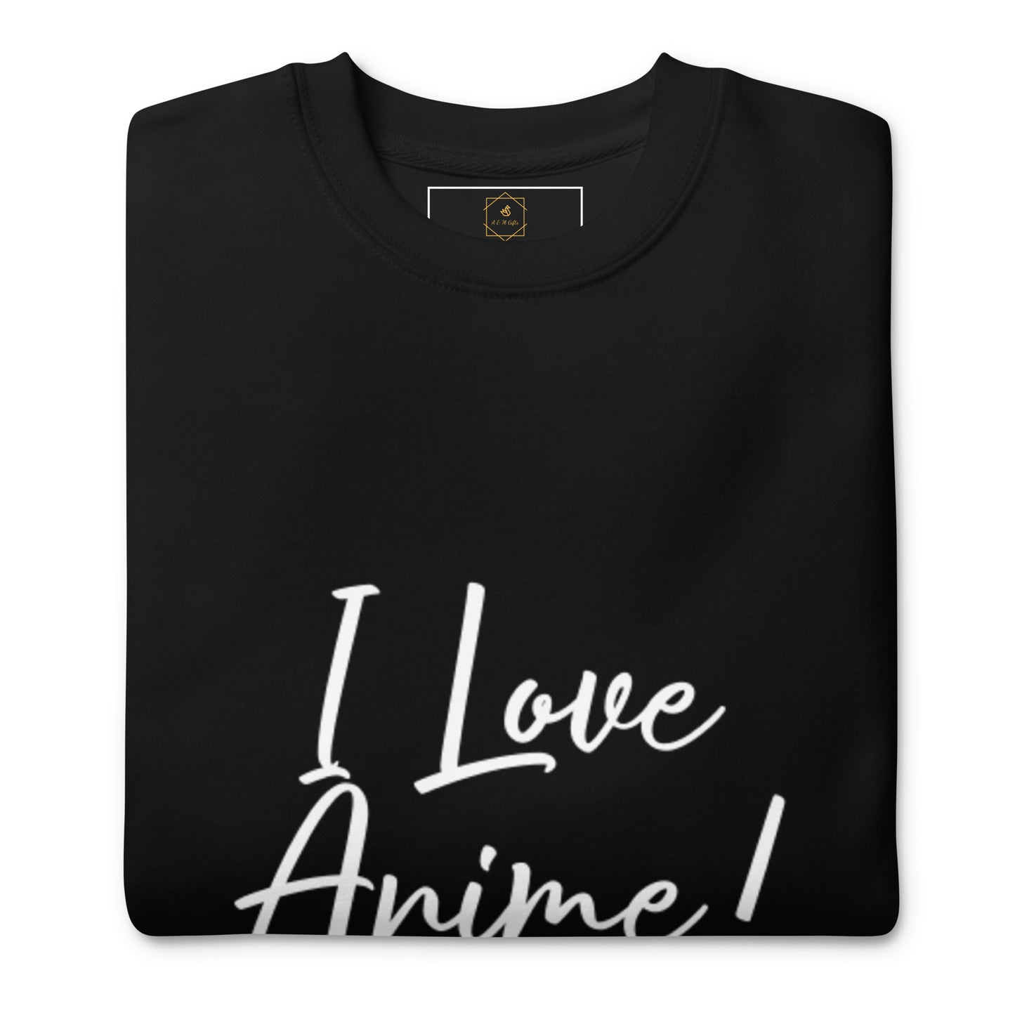 "I Love Anime" Unisex Premium Sweatshirt