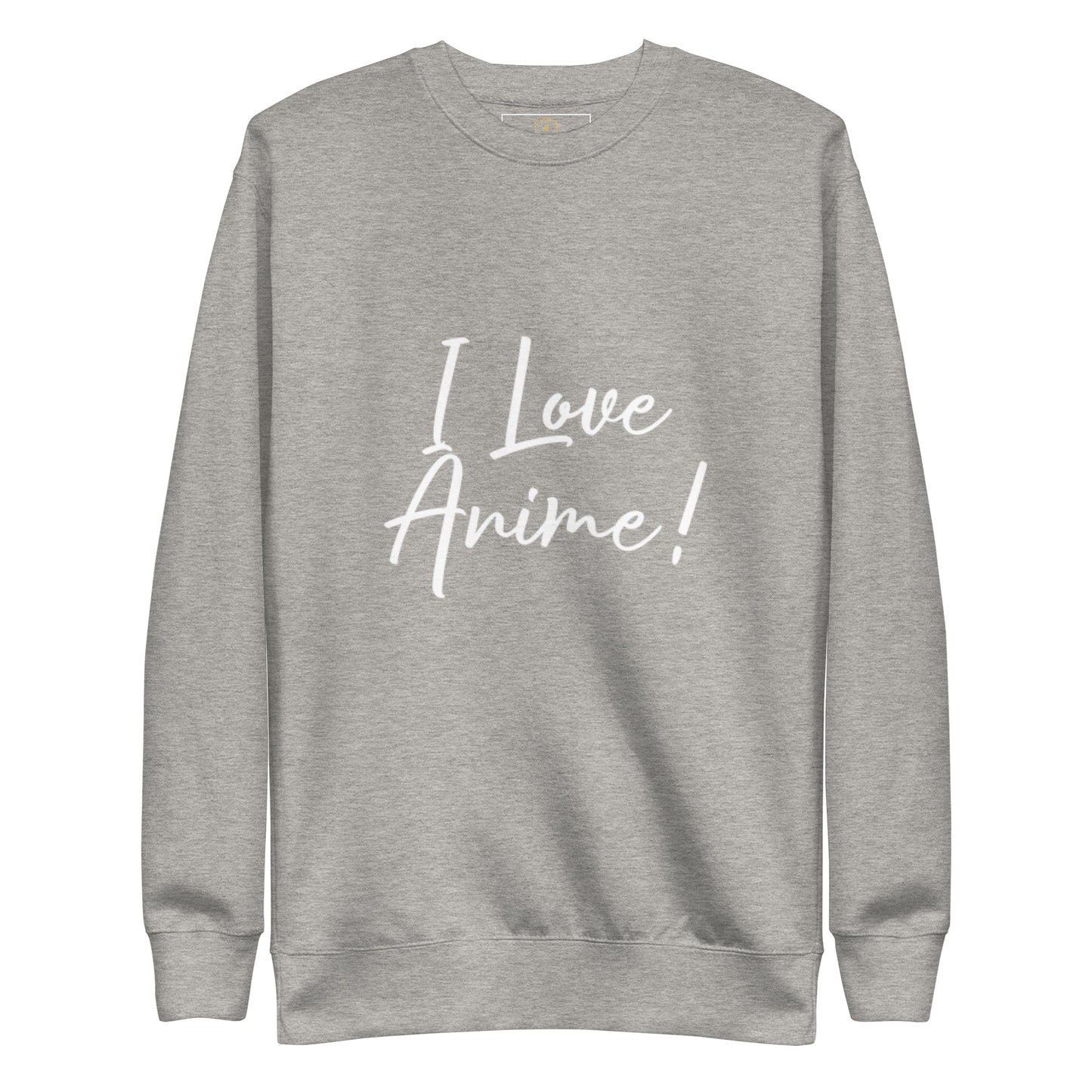 "I Love Anime" Unisex Premium Sweatshirt