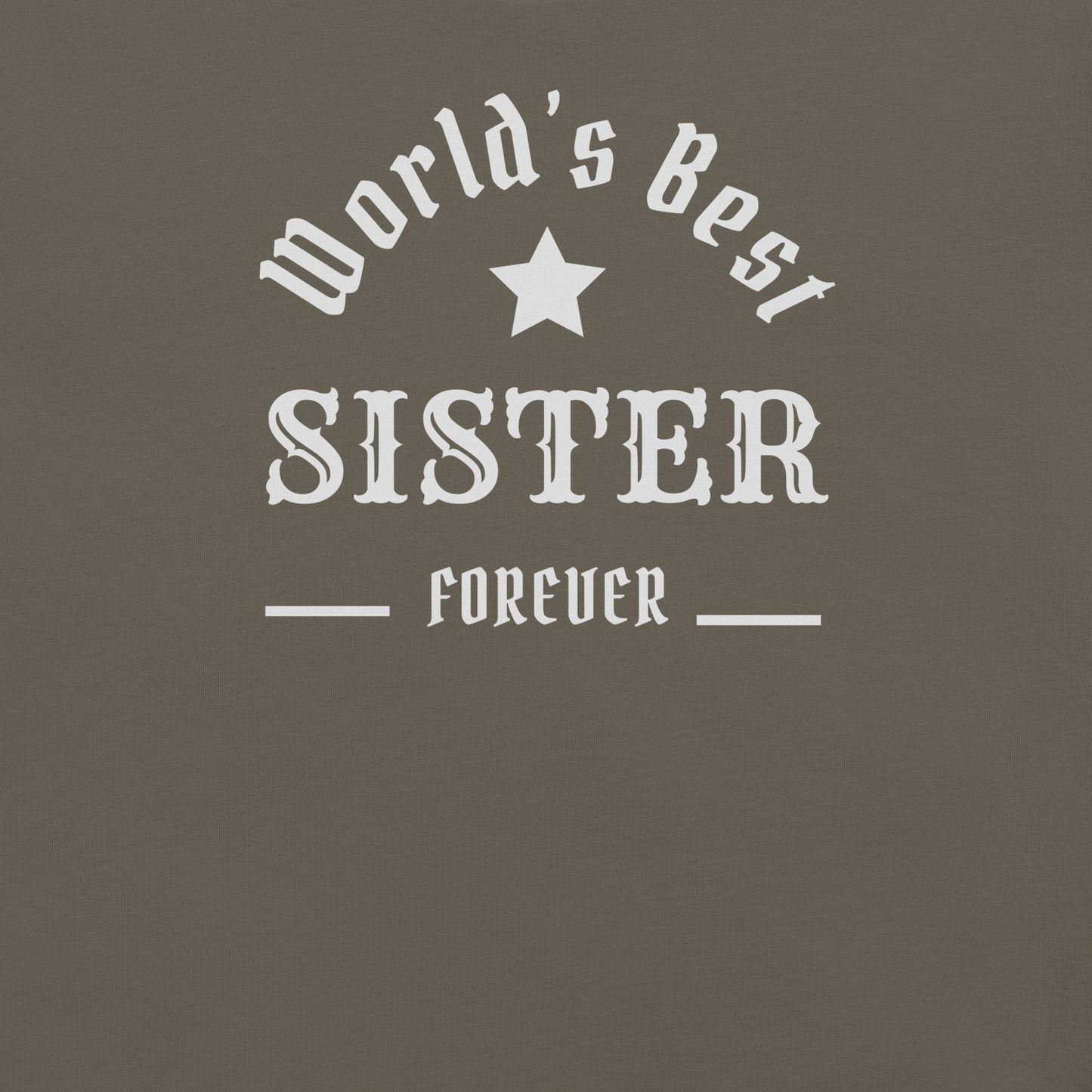 The World's Best SISTER Unisex t-shirt