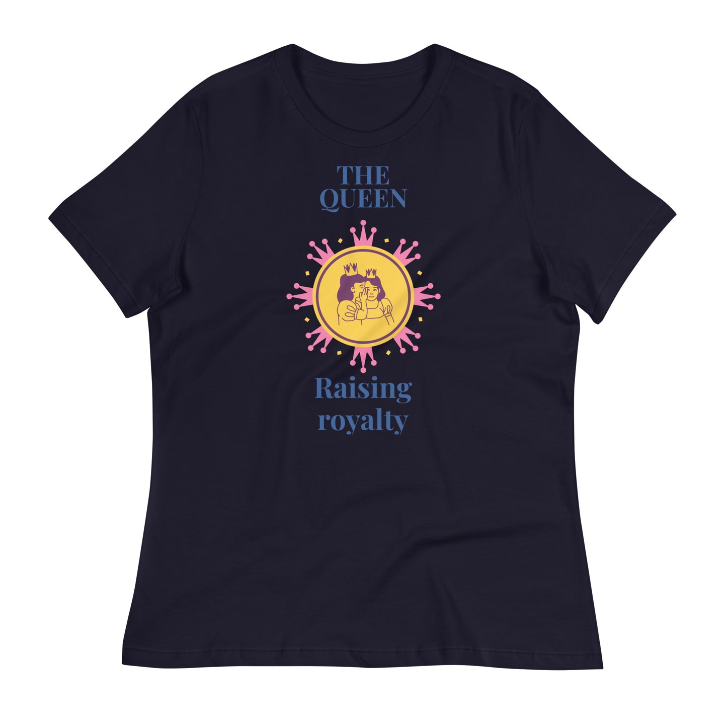 The Queen Women's Relaxed T-Shirt